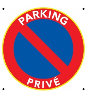 Panneau parking privé. Interdiction de stationner.